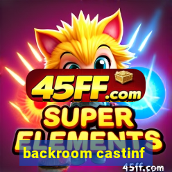 backroom castinf